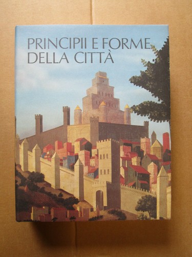 Principi forme della città - forme,