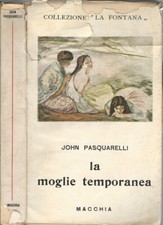La moglie temporanea. . John