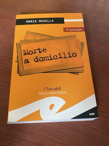 Morte domicilio maria - morte,
