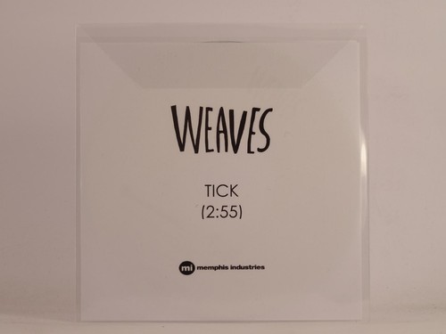 Weaves tick track - tick, 1