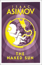 Isaac Asimov The Naked Sun