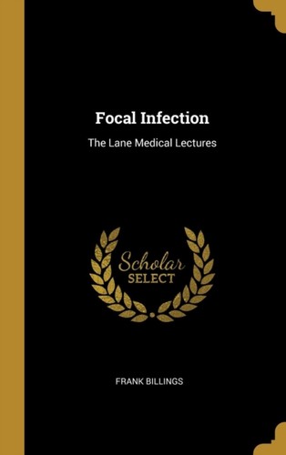Billings focal infection - billings,