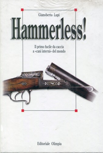 Hammerless gianoberto lupi - hammerless!,