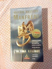 L'ultima legione - Valerio Massimo Manfredi - I Miti Mondadori 2003