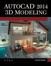 AutoCAD 2014 3D Modeling by