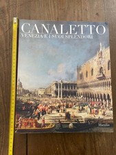 CANALETTO-VENEZIA E I SUO
