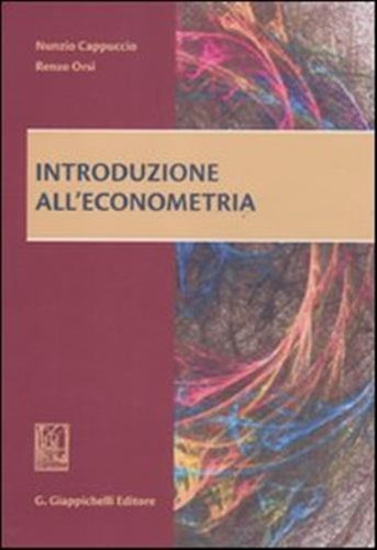 Introduzione all econometria - introduzione, all'econometria