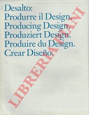 Desalto : Produrre il Design