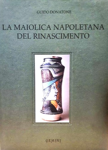 Maiolica napoletana del - la,
