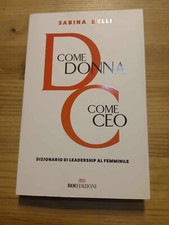 D COME DONNA C COME CEO di S BELLI ed ROI