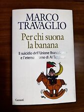 #34 Marco Travaglio Per chi suona la Banana I edizione