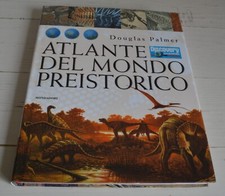 DOUGLAS PALMER ATLANTE DEL MONDO PREISTORICO MONDADORI