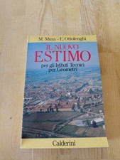 Il nuovo estimo con prontuario per gli istituti tecnici per geometri - Mura