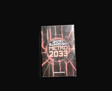Metro 2033 - Dmitry Glukhovsky