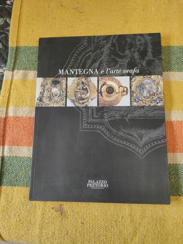 Mantegna arte orafa - mantegna, l'arte