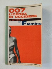FLEMING IAN 1967 007 LICENZA DI UCCIDERE - IL DOTTOR NO -  Prima Edizione