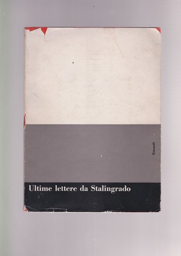 Ultime lettere stalingrado - ultime,