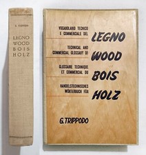 G. Trippodo. Vocabolario tecnico e commerciale del legno. Quattro lingue. 1957