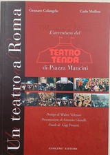 Unn Teatro a Roma-L'avventura del Teatro Tenda di Piazza Mancini