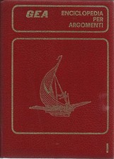 GEA grande enciclopedia per argomenti 1974 L'universo e la terra Volume 1 I