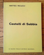 Libro Castelli Di Sabbia - Matteo Ricucci - La Nuova Foglio Editrice 1970
