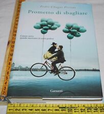 Chagas Freitas Pedro - Prometto di sbagliare - Garzanti - 09E01