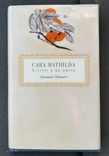 CARA MATHILDA. LETTERE A