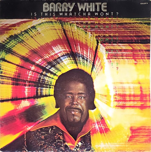 Barry white this whatcha - white, is