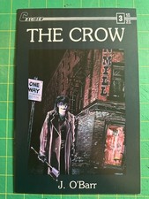 THE CROW #3 calibro seconda stampa (1990) J. O'Barr quasi nuovo 9,4 tiratura bassa
