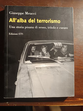 All'alba del terrorismo di