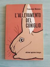 Libro L'allevamento del coniglio Francesco Maiocco Ed. Agricole To15