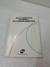 DALLA GENETICA CLASSICA ALLA NUOVA GENETICA - POLSINELLI DE CARLI - 1994