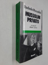 MUSSOLINI PRIVATO A CURA