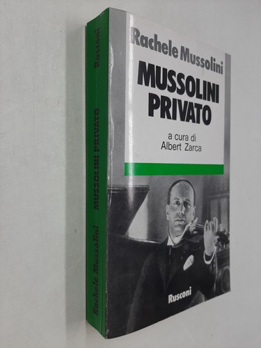Mussolini privato cura - a,