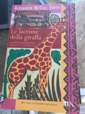 Alexander MCCALL SMITH - LE LACRIME DELLA GIRAFFA - TEA 060825