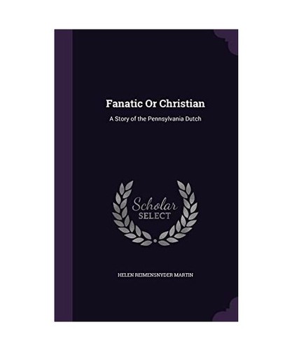 Fanatic christian a story - fanatic, or
