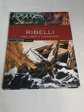 HISTORICA MONDADORI N. 63 RIBELLI STATI LIBERI E INDIPENDENTI 