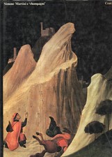 SIMONE MARTINI E "CHOMPAGNI" catalogo della mostra 1985 