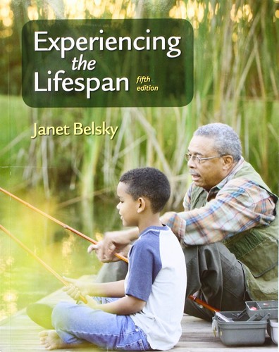 Experiencing the lifespan - experiencing,