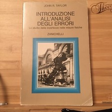 Introduzione all’analisi degli errori. Lo studio delle incertezze nelle misure
