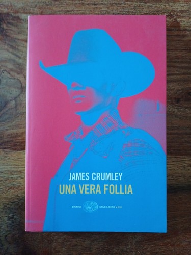 James crumley una vera follia - crumley,