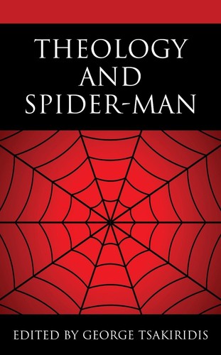 Theology and spider man - and, by