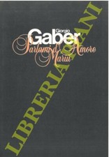 Gaber Giorgio - Luporini Sandro - Giorgio Gaber. Parlami d'amore Mariù