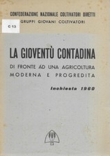 La gioventù contadina. di