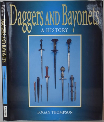 Daggers bayonets a history - &,