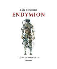 Endymion. I canti di Hyperion [Vol. 2] [Oscar draghi], Simmons, Dan