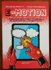 E-Motion, l'emozione del fumetto digitale - Bilancetti e Marucci NPE Edizioni