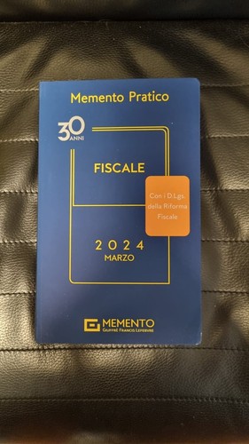 Memento pratico fiscale marzo - fiscale,