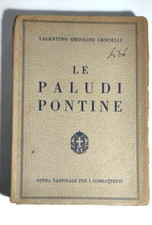 Valentino Orsolini Cencelli - LE PALUDI PONTINE