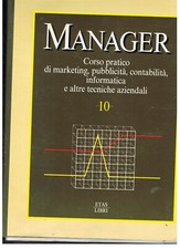 1985 - ETAS LIBRI - MANAGER CORSO PRATICO DI MARKETING - DA RILEGARE - NR-10